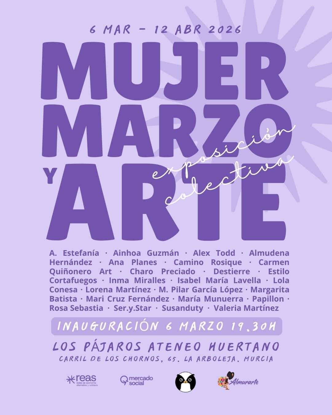 Cartel de Mujer, Marzo y Arte, exposición colectiva del 6 de marzo al 12 de abril de 2026.